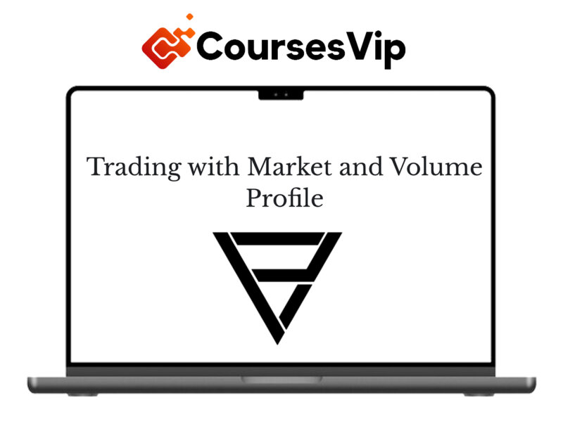 Price Action Volume Trader – Trading with Market and Volume Profile