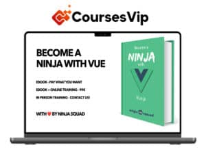 Become a ninja with Vue 3 Pro Pack