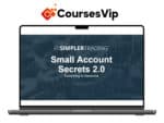 Simpler Trading – Small Account Secrets 2.0