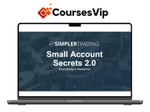 Simpler Trading – Small Account Secrets 2.0
